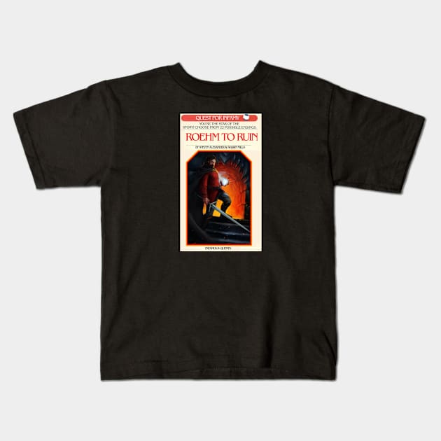 Roehm to Ruin Kids T-Shirt by Infamous_Quests